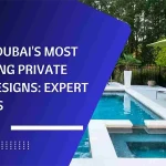 Inside Dubai's Most Stunning Private Pool Designs: Expert Secrets